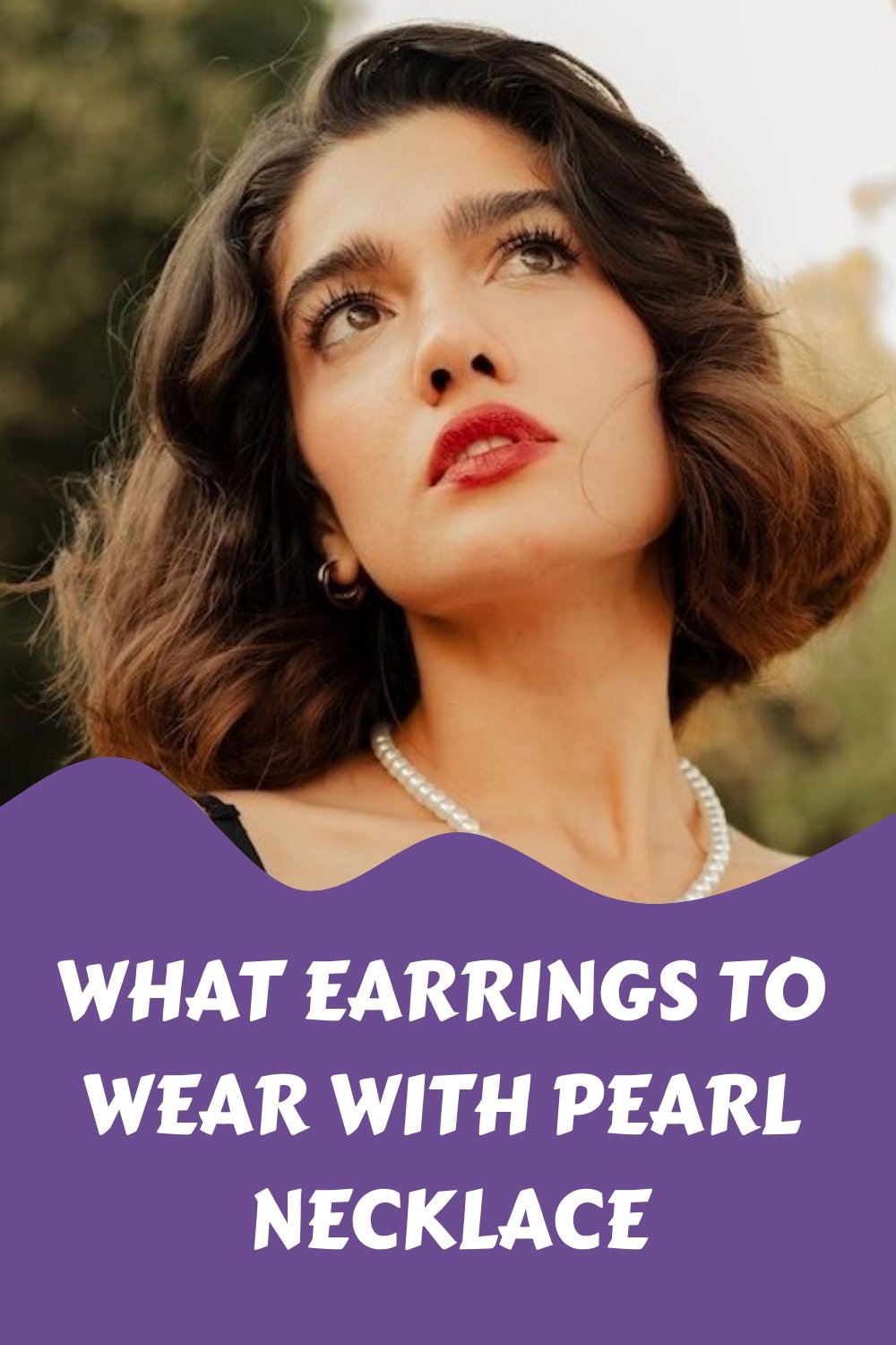 What Earrings To Wear With Pearl Necklace - Outfit Galore